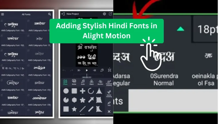 add stylish hindi fonts in alight motion